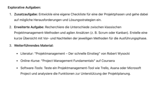 Die Abbildung enthält eine Liste von Aufgaben zur Erkundung im Projektmanagement. Die ersten Punkte fordern eine Checkliste und eine Analyse von Methoden. Außerdem werden weiterführende Materialien wie Literatur, Online-Kurse und Software-Tools vorgeschlagen, um die Projektplanung zu unterstützen.