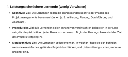 Der Text beschreibt Ziele für leistungsschwächere Lernende im Projektmanagement. Es werden kognitive, prozedurale und metakognitive Ziele genannt, darunter das Benennen von Projektphasen und das Verständnis der Hauptaktivitäten sowie das Erkennen der eigenen Lernphase.